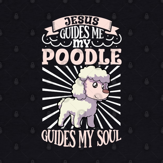 Jesus and my Poodle by Modern Medieval Design